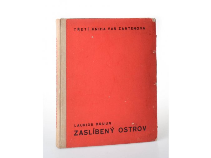 Zaslíbený ostrov : román lásky z ostrova Pelli : prní kniha van Zantenova (1919)