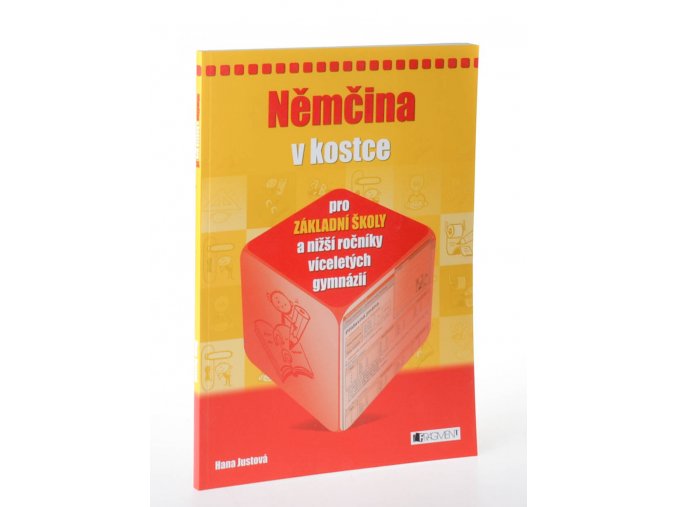 Němčina v kostce : pro základní školy a nižší ročníky víceletých gymnázií