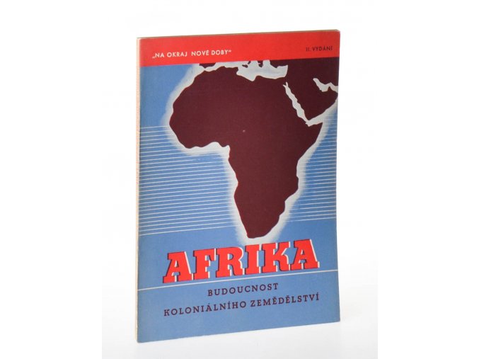 Afrika : budoucnost koloniálního zemědělství