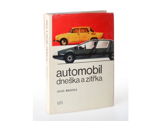 Automobil dneška a zítřka