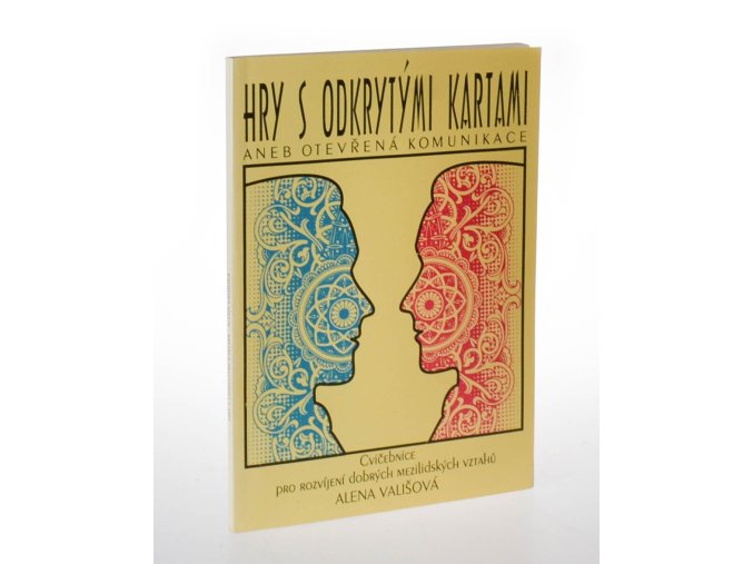 Hry s odkrytými kartami, aneb, Otevřená komunikace