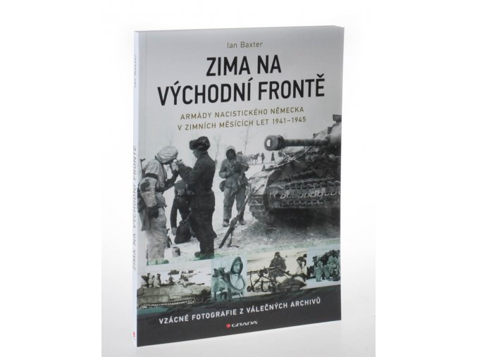 Zima na východní frontě : armády nacistického Německa v zimních měsících let 1941-1945