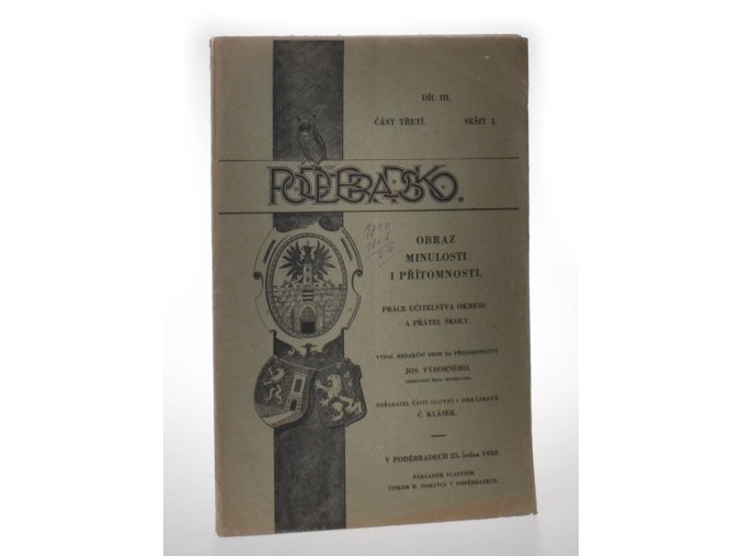 Poděbradsko. Příspěvek k povšechné historii kreje: obraz minulosti i přítomnosti Díl III. Část třetí - sešit 1(1938)