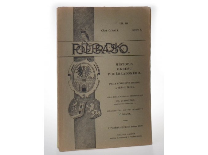 Poděbradsko. Místopis okresu poděbradského: obraz minulosti i přítomnosti Díl III. Část čtvrtá - sešit 5. (1940)