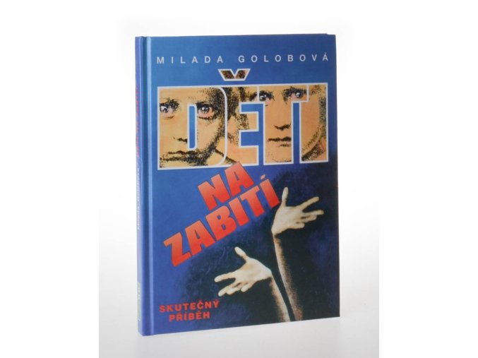 Děti na zabití