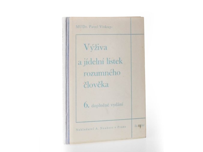 Výživa a jídelní lístek rozumného člověka
