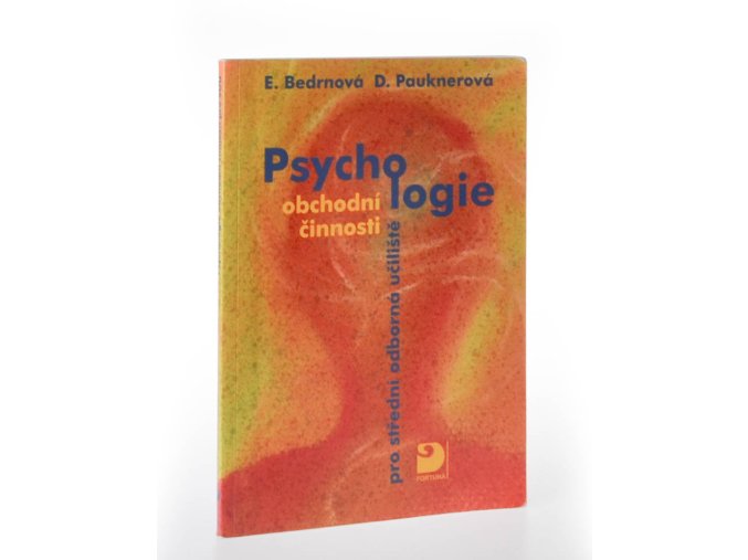 Psychologie obchodní činnosti : pro střední odborná učiliště