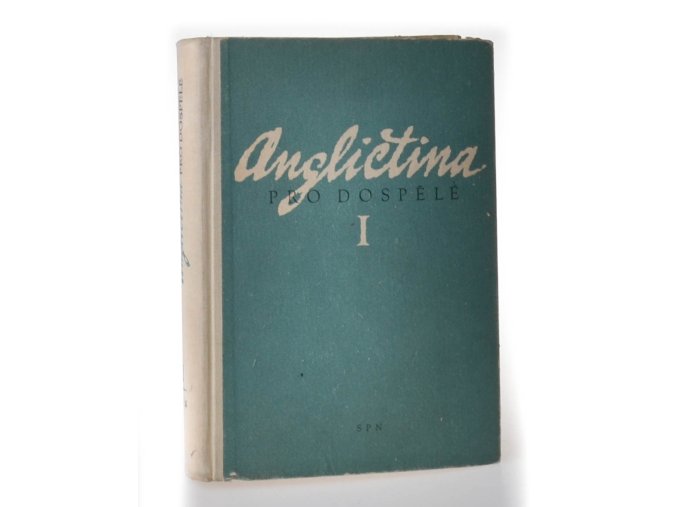Angličtina pro dospělé. I., Cvičebnice hospodářské angličtiny I pro jazykové školy a veřejnost (1960)