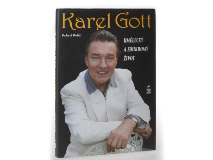 Karel Gott : umělecký a soukromý život