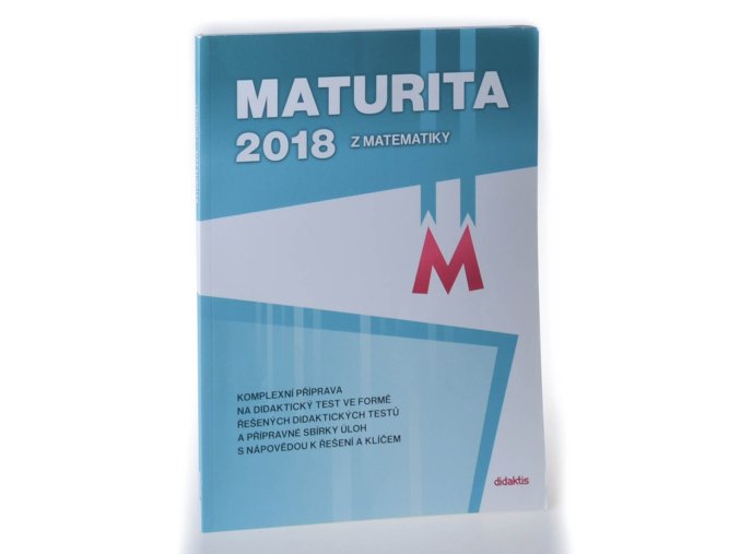 Maturita 2018 z matematiky