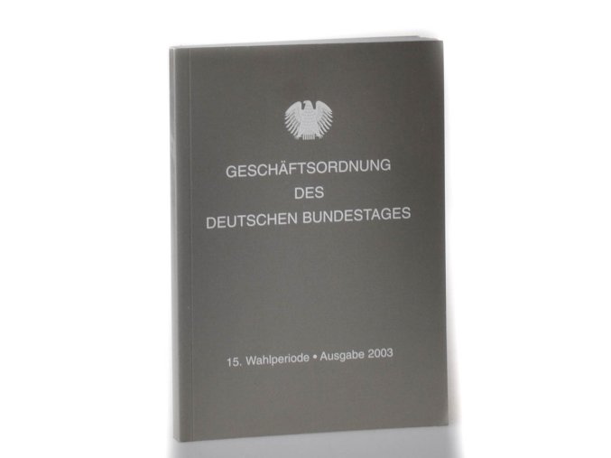 Geschäftsordnung des Deutschen Bundestages und Geschäftsordnung des Vermittlungsausschusses