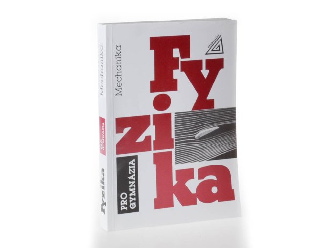 Fyzika pro gymnázia. Mechanika (1993)