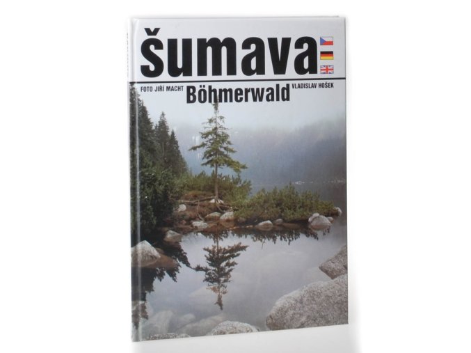 Šumava = Böhmerwald