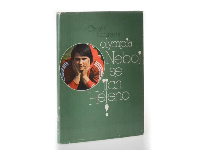 Neboj se jich, Heleno! : o světové rekordmance ve vrhu koulí Heleně Fibingerové
