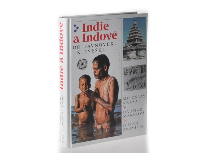 Indie a Indové : od dávnověku k dnešku