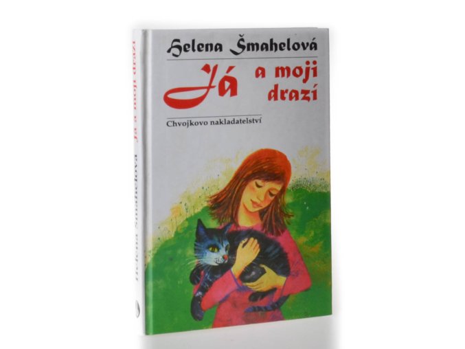 Já a moji drazí : pro čtenáře od 12 let (1995)