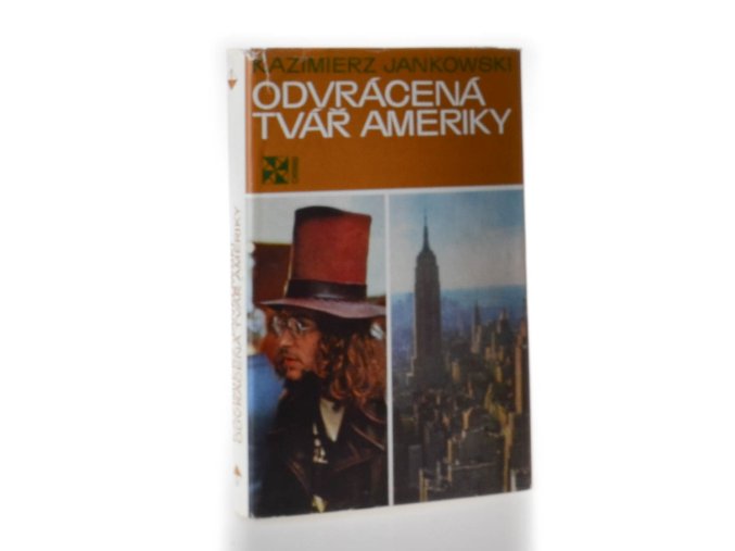 Odvrácená tvář Ameriky : hippie hledají zaslíbenou zemi