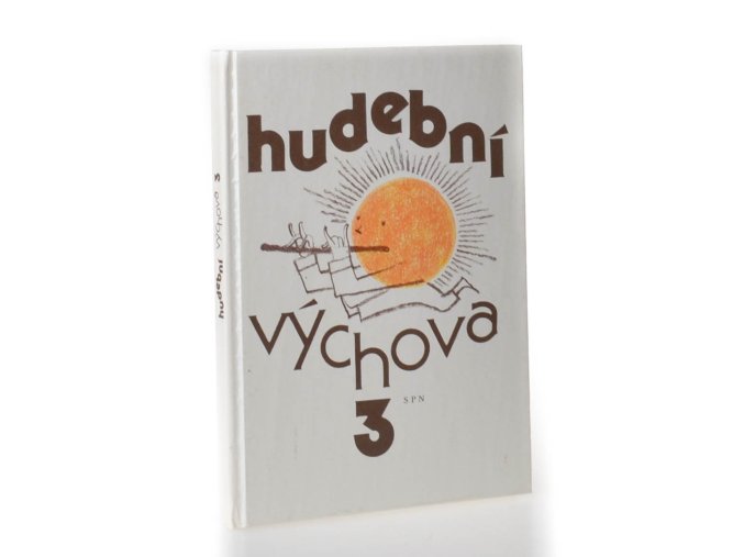 Hudební výchova 3 pro třetí ročník základní školy