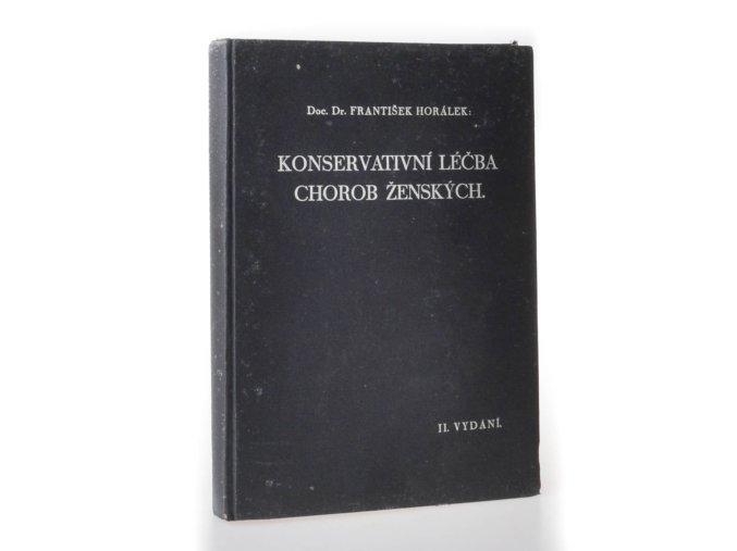 Konsernativní léčba chorob ženských