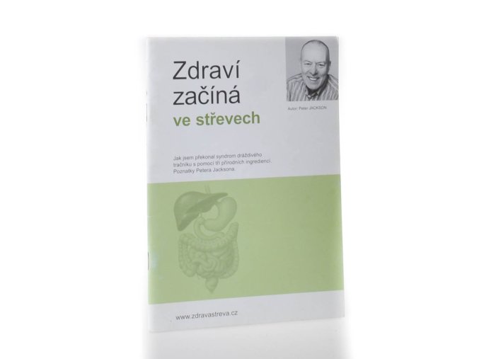 Zdraví začíná ve střevech : jak jsem překonal syndrom dráždivého tračníku s pomocí tří přírodních ingrediencí