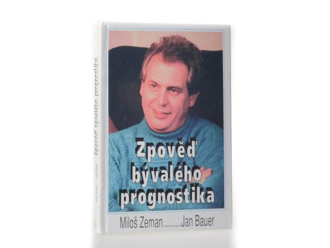 Zpověď bývalého prognostika