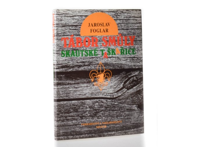 Tábor smůly : skautské taškařice