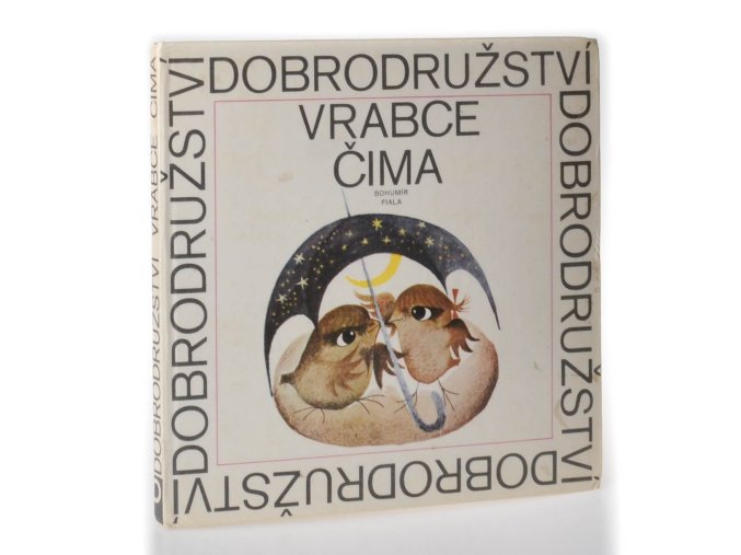 Dobrodružství vrabce Čima