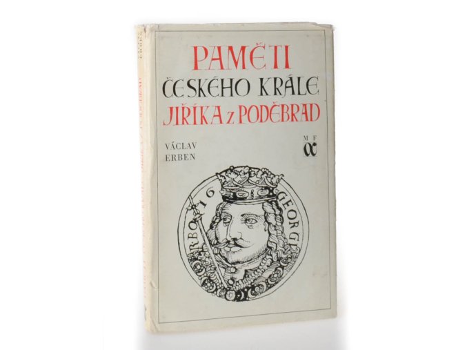 Paměti českého krále Jiříka z Poděbrad (1974)