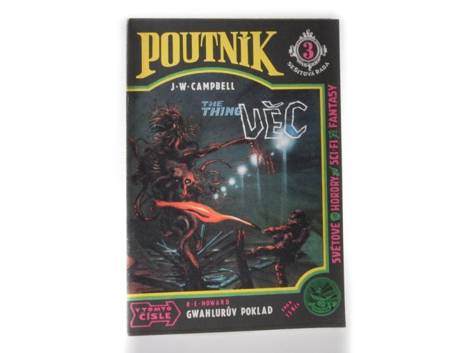 Poutník 3 : Věc