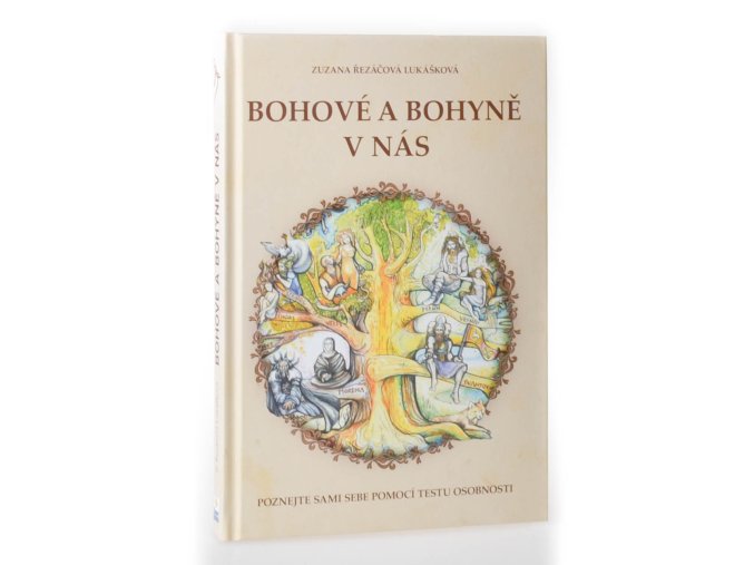 Bohové a bohyně v nás : práce se slovanskými bohy a bohyněmi pro lepší žití