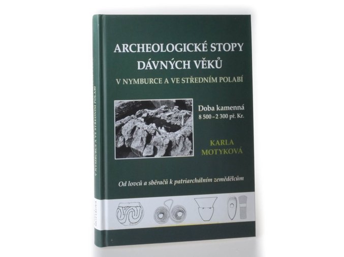 Archeologické stopy dávných věků v Nymburce a ve středním Polabí