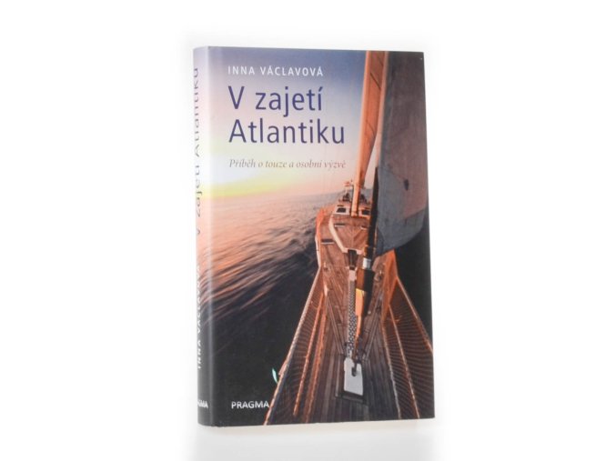 V zajetí Atlantiku : příběh o touze a osobní výzvě