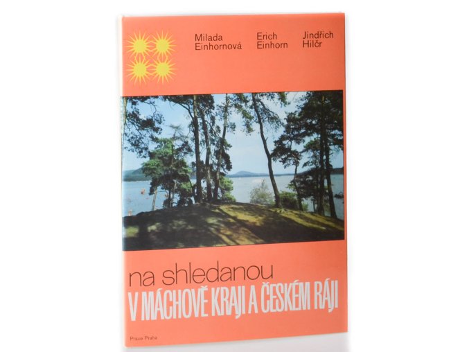 Na shledanou v Máchově kraji a Českém ráji