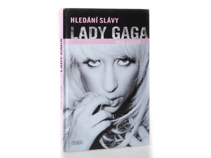 Lady Gaga : hledání slávy