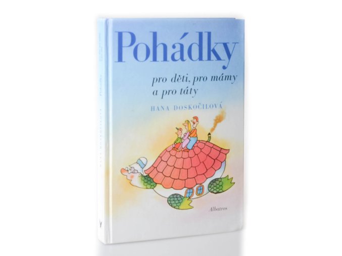 Pohádky pro děti, pro mámy a pro táty