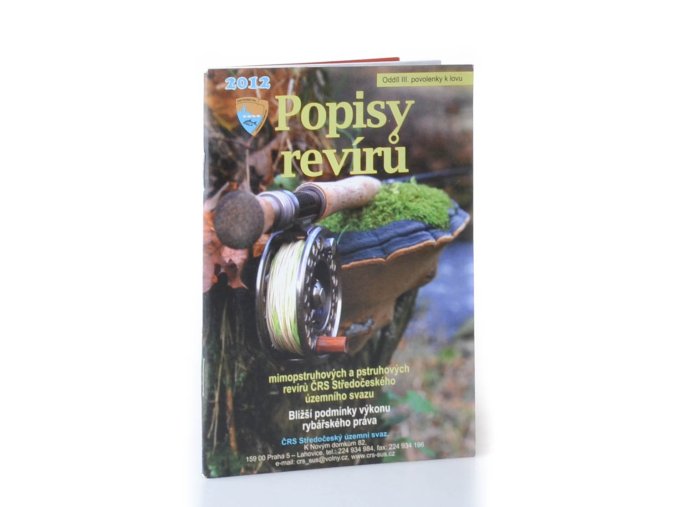 Popisy revírů : mimopstruhových a pstruhových revírů ČRS Středočeského územního svazu : bližší podmínky výkonu rybářského práva