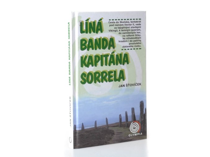 Líná banda kapitána Sorrela : expedice Vector II.