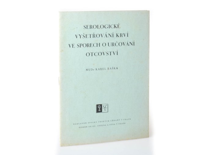 Serologické vyšetřování krví ve sporech o určování otcovství