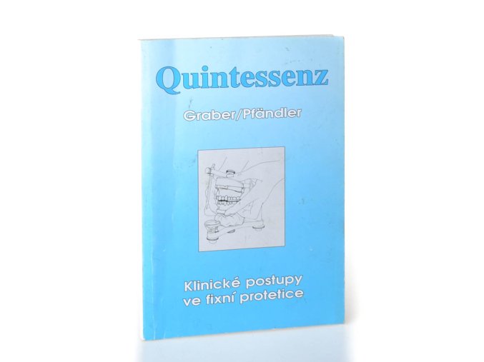 Klinické postupy ve fixní protetice
