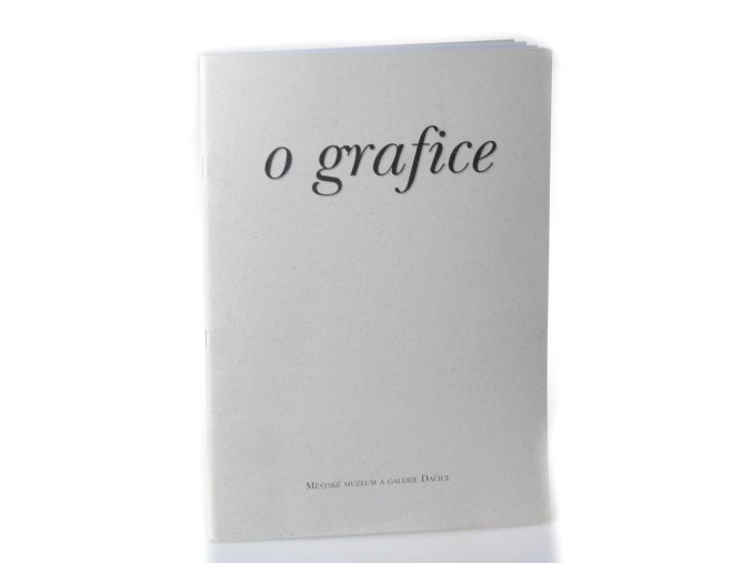O grafice : Městské muzeum a galerie Dačice