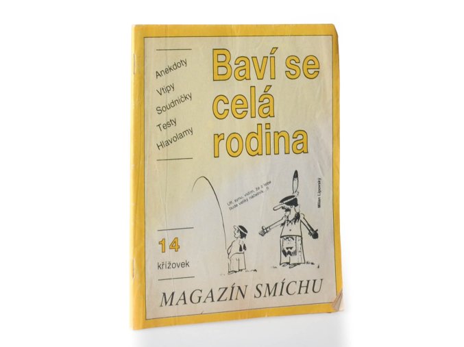 Baví se celá rodina : magazín smíchu : anekdoty, vtipy, soudničky, testy, hlavolamy