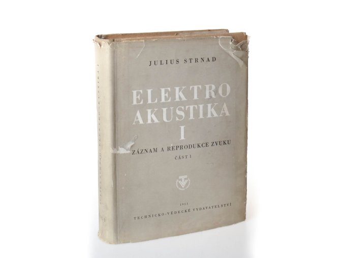 Elektroakustika I. : Záznam reprodukce zvuku