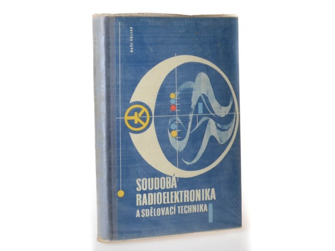 Soudobá radioelektronika a sdělovací technika