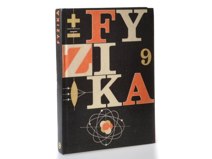 Fyzika 9 : pro devátý ročník základní devítileté školy