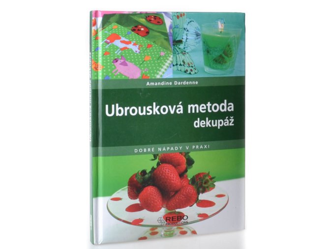 Ubrousková metoda - dekupáž