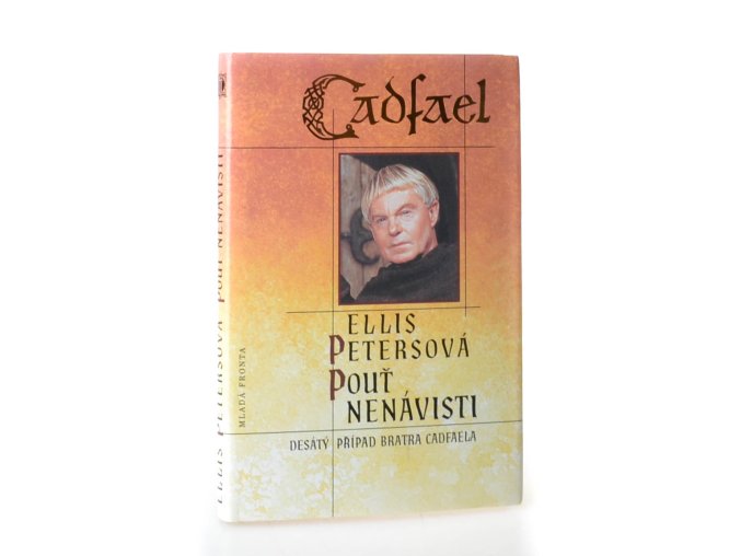 Pouť nenávisti : desátý případ bratra Cadfaela