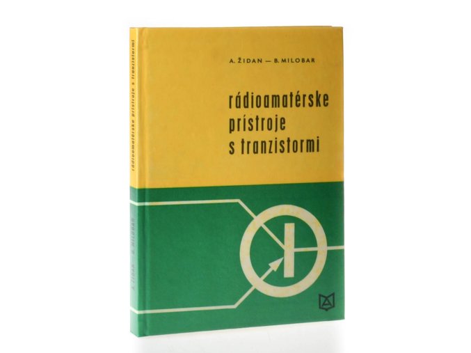 Radioamatérské pristroje s tranzistormi