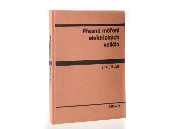 Přesná měření elektrických veličin