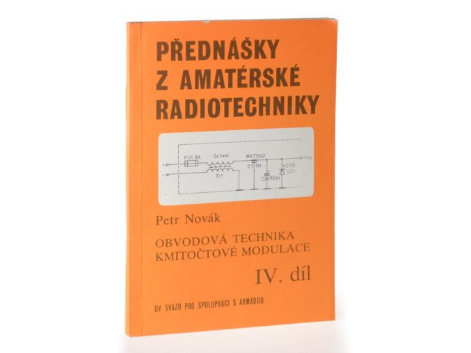 Přednášky z amatérské radiotechniky IV.