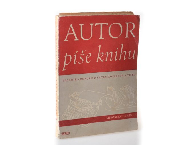 Autor píše knihu : příručka pro odborné spisovatele